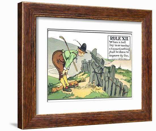 Rule XII: When a Balls Lies in or Touches a Hazard, Nothing Shall be Done to Improve Its Lie-Charles Crombie-Framed Giclee Print