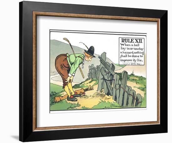 Rule XII: When a Balls Lies in or Touches a Hazard, Nothing Shall be Done to Improve Its Lie-Charles Crombie-Framed Giclee Print