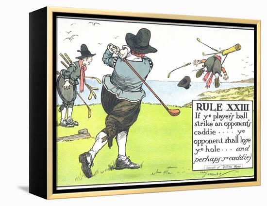 Rule XIII: If Ye Player's Ball Strike an Opponent's Caddie-Charles Crombie-Framed Premier Image Canvas