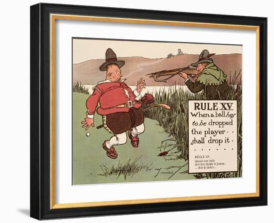 Rule XV: When a Ball Has to Be Dropped the Player Shall Drop It, from 'Rules of Golf', Published…-Charles Crombie-Framed Giclee Print