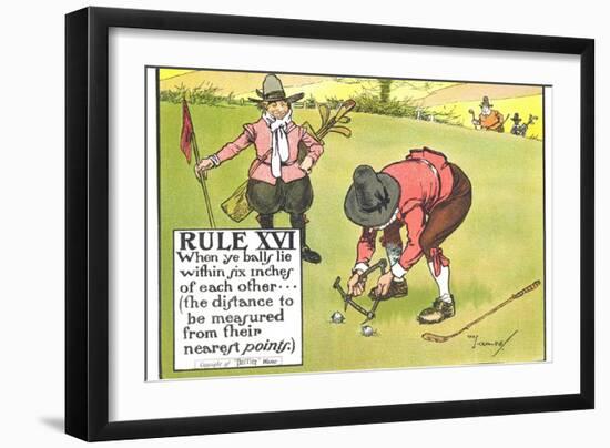 Rule XVI: When Ye Balls Lie Within Six Inches of Each Other..., from "Rules of Golf"-Charles Crombie-Framed Giclee Print