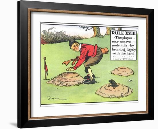 Rule XVIII: the Player...May Remove...Mole-Hills...By Brushing Lightly with the Hand...-Charles Crombie-Framed Giclee Print