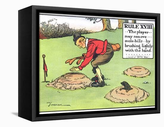 Rule XVIII: the Player...May Remove...Mole-Hills...By Brushing Lightly with the Hand...-Charles Crombie-Framed Premier Image Canvas