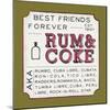 Rum and Coke-Ashley Sta Teresa-Mounted Art Print