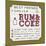 Rum and Coke-Ashley Sta Teresa-Mounted Art Print