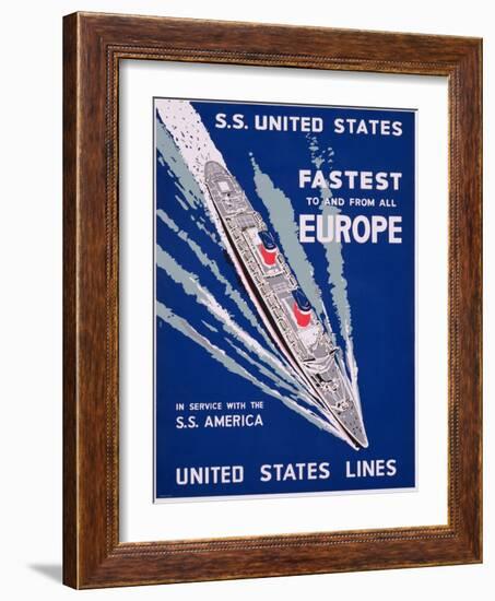 S.S. United States, Fastest to and from All Europe, United States Lines Advertisement, C.1955-null-Framed Giclee Print