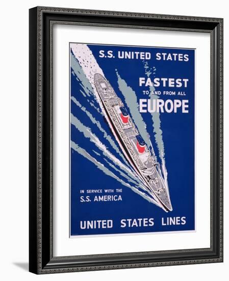 S.S. United States, Fastest to and from All Europe, United States Lines Advertisement, C.1955-null-Framed Giclee Print