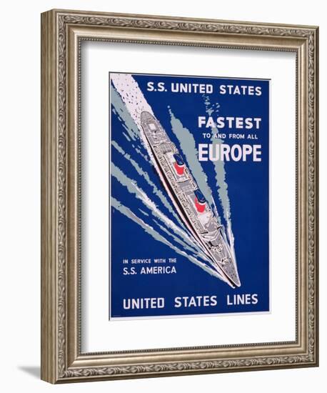 S.S. United States, Fastest to and from All Europe, United States Lines Advertisement, C.1955-null-Framed Giclee Print