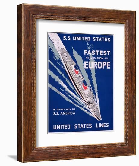 S.S. United States, Fastest to and from All Europe, United States Lines Advertisement, C.1955-null-Framed Giclee Print