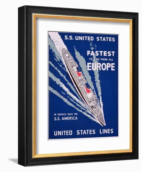 S.S. United States, Fastest to and from All Europe, United States Lines Advertisement, C.1955-null-Framed Giclee Print