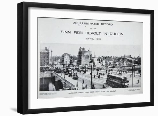 Sackville Street and Eden Quay after the Revolt, from 'An Illustrated Record of the Sinn Fein…-Irish Photographer-Framed Giclee Print