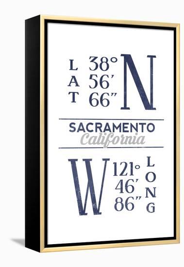 Sacramento, California - Latitude and Longitude (Blue)-Lantern Press-Framed Stretched Canvas