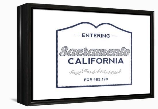 Sacramento, California - Now Entering (Blue)-Lantern Press-Framed Stretched Canvas