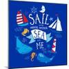 Sail on the Sea with Me-Heather Rosas-Mounted Art Print