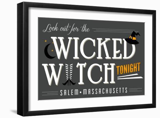 Salem, Massachusetts - Look Out for the Wicked Witch-Lantern Press-Framed Art Print