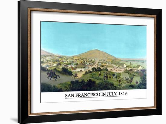 San Francisco in July 1849 from Present Site of S.F. Stock Exchange-H.S. Crocker & Co-Framed Art Print