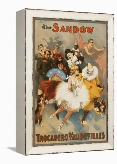Sandow Trocadero Vaudevilles, Touring Stage Variety Show, Produced by Florenz Ziegfeld, 1894-null-Framed Stretched Canvas