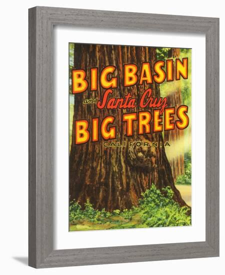 Santa Cruz, California - Big Trees Park, Big Basin Letters-Lantern Press-Framed Art Print