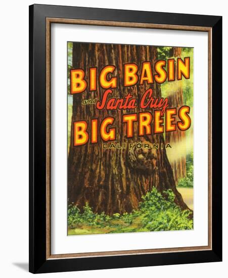 Santa Cruz, California - Big Trees Park, Big Basin Letters-Lantern Press-Framed Art Print