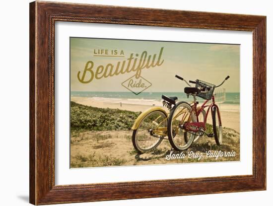 Santa Cruz, California - Life is a Beautiful Ride - Beach Cruisers-Lantern Press-Framed Art Print