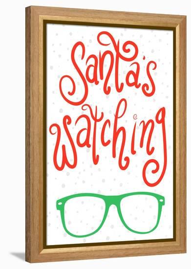 Santa's Watching-Sd Graphics Studio-Framed Stretched Canvas