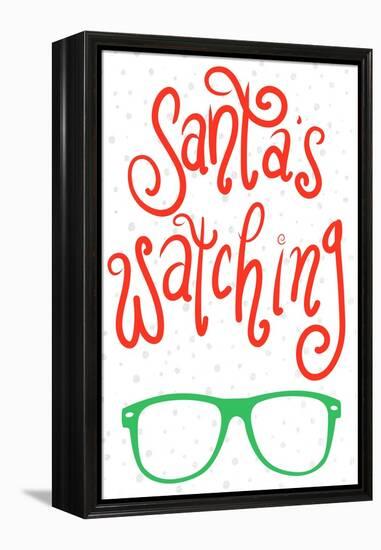 Santa's Watching-Sd Graphics Studio-Framed Stretched Canvas