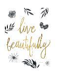 Live Beautifully BW-Sara Zieve Miller-Art Print