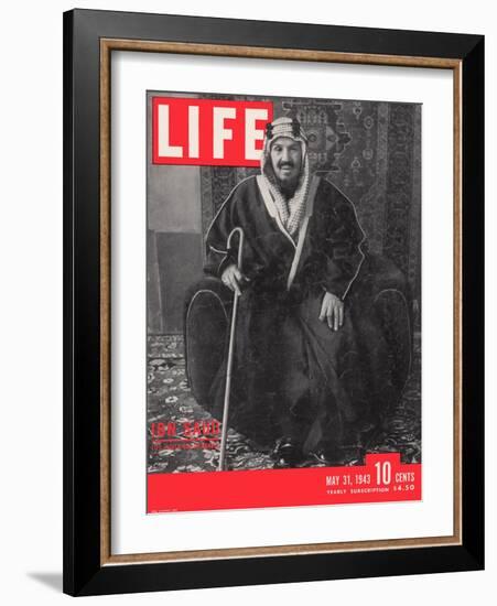 Saudi King Ibn Saud, May 31, 1943-Bob Landry-Framed Photographic Print