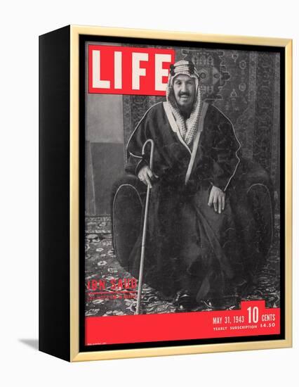 Saudi King Ibn Saud, May 31, 1943-Bob Landry-Framed Premier Image Canvas