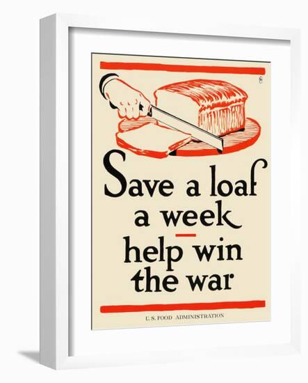 Save a Loaf a Week - Help Win the War-Frederic G. Cooper-Framed Art Print