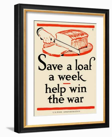 Save a Loaf a Week - Help Win the War-Frederic G. Cooper-Framed Art Print