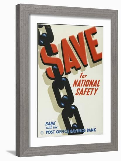 Save for National Safety, Bank with the Post Office Savings Bank-Frank Newbould-Framed Art Print