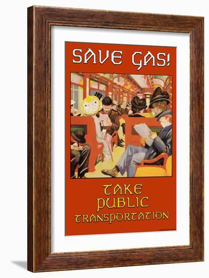 Save Gas, Take Public Transportation-null-Framed Art Print