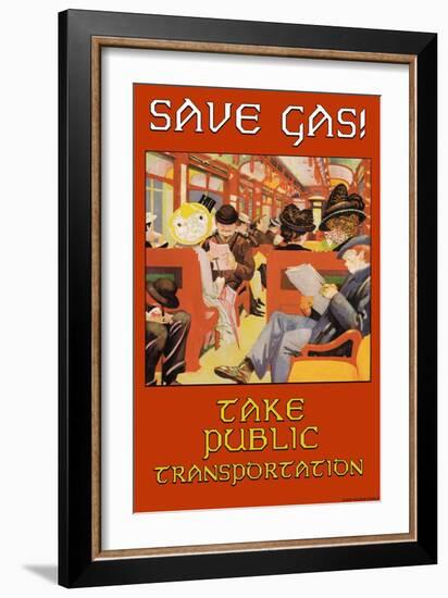 Save Gas, Take Public Transportation-null-Framed Art Print