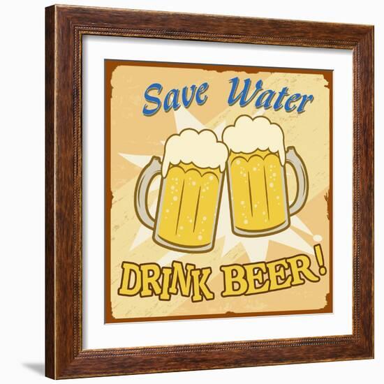 Save Water Drink Beer Vintage Poster-radubalint-Framed Art Print