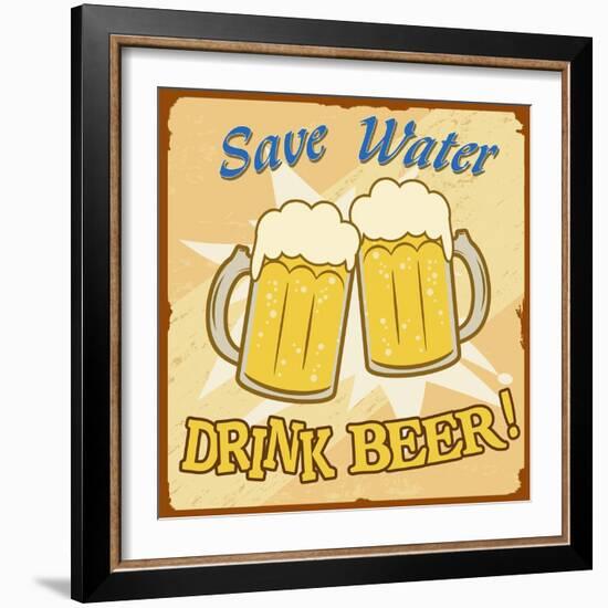 Save Water Drink Beer Vintage Poster-radubalint-Framed Art Print