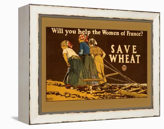 Save Wheat-Edward Penfield-Framed Stretched Canvas