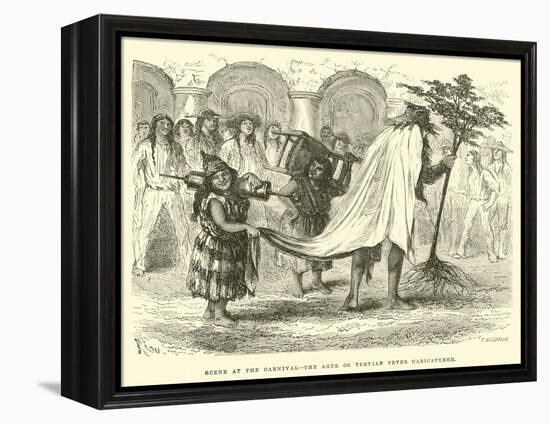 Scene at the Carnival, the Ague or Tertian Fever Caricatured-Édouard Riou-Framed Premier Image Canvas