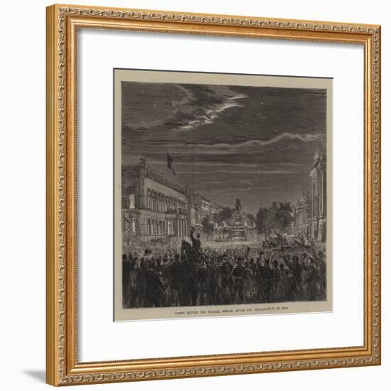 Scene before the Palace, Berlin, after the Declaration of War-null-Framed Giclee Print