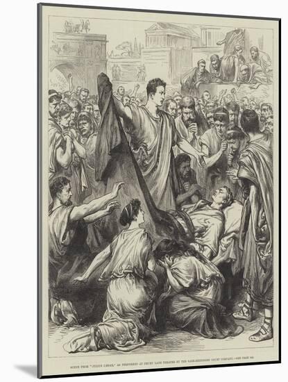 Scene from Julius Caesar, as Performed at Drury Lane Theatre by the Saxe-Meiningen Court Company-null-Mounted Giclee Print