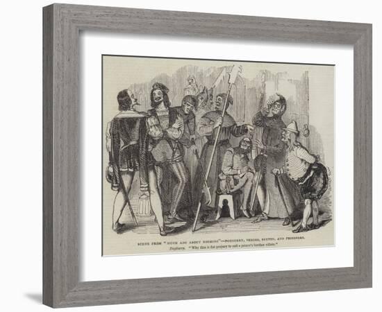 Scene from Much Ado About Nothing, Dogberry, Verges, Sexton, and Prisoners-null-Framed Giclee Print