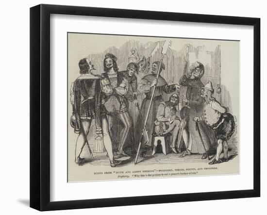 Scene from Much Ado About Nothing, Dogberry, Verges, Sexton, and Prisoners-null-Framed Giclee Print