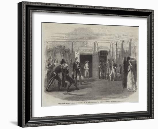 Scene from the New Comedy of Finesse; Or, Spy and Counterspy, at the Theatre Royal Haymarket-null-Framed Giclee Print