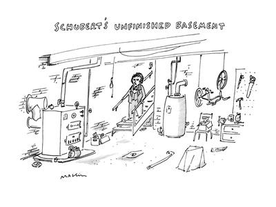 'Schubert's Unfinished Basement: - New Yorker Cartoon' Premium Giclee Print - Michael Maslin | Art.com