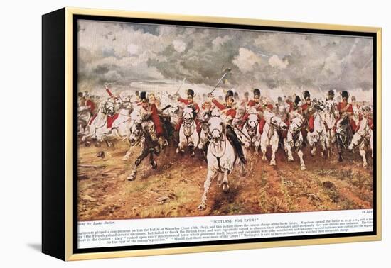 Scotland for Ever, Illustration from 'Hutchinson's History of the Nations'-Lady Butler-Framed Premier Image Canvas