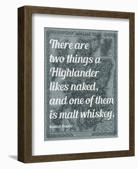 Scottish Proverb on What a Highlander Likes Naked - 1855, Scotland Map-null-Framed Giclee Print