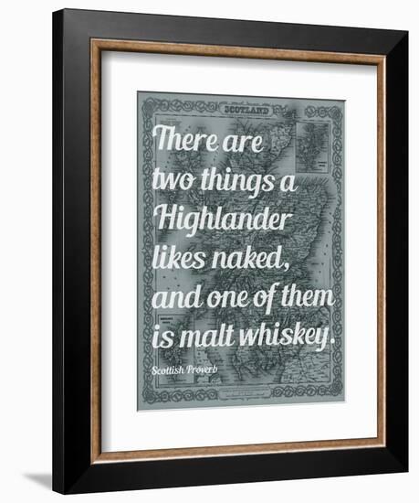 Scottish Proverb on What a Highlander Likes Naked - 1855, Scotland Map-null-Framed Giclee Print