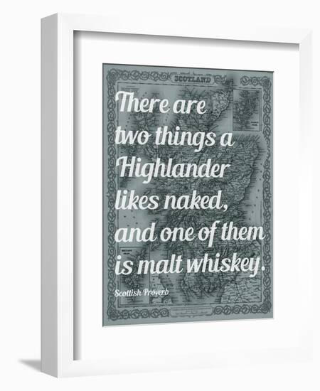 Scottish Proverb on What a Highlander Likes Naked - 1855, Scotland Map-null-Framed Giclee Print