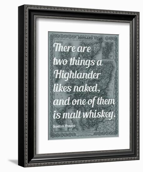 Scottish Proverb on What a Highlander Likes Naked - 1855, Scotland Map-null-Framed Giclee Print