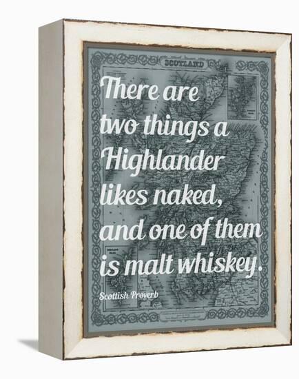 Scottish Proverb on What a Highlander Likes Naked - 1855, Scotland Map-null-Framed Premier Image Canvas